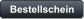 Bestellschein